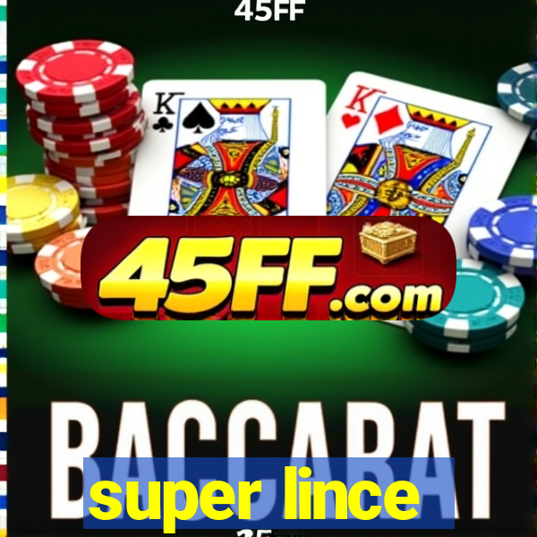 super lince